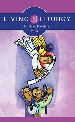 Living Liturgy for Music Ministers 2026