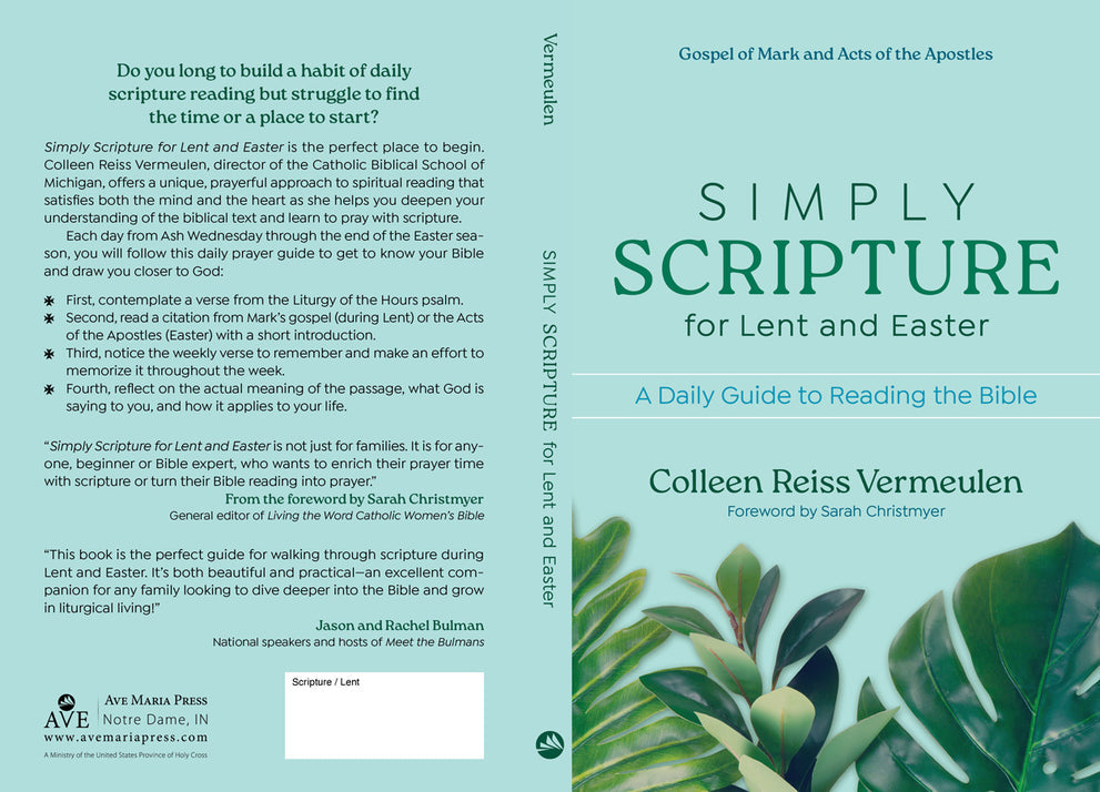 Simply Scripture for Lent and Easter: A Daily Guide to Reading the Bible