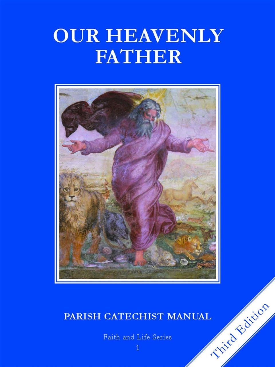 Our Heavenly Father | Grade 1 | Parish Catechist Manual [3rd Edition]