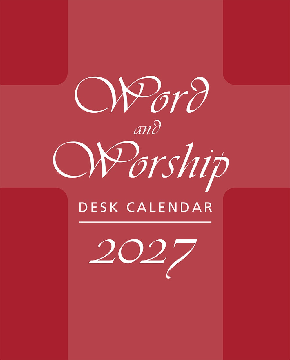 Word & Worship 2027 Desk Calendar