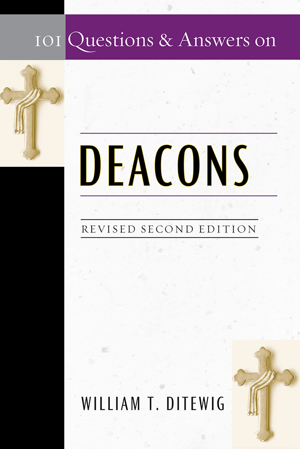 101 Questions & Answers on Deacons 2nd Edition