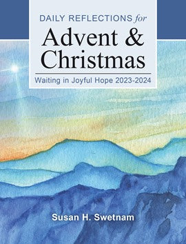 Waiting in Joyful Hope: Daily Reflections for Advent and Christmas 2023-2024 [Large Print]