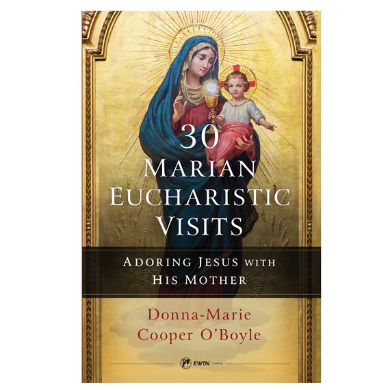 30 Marian Eucharistic Visits