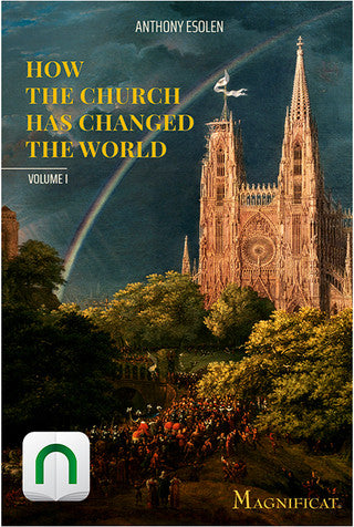 How the Church has Changed the World