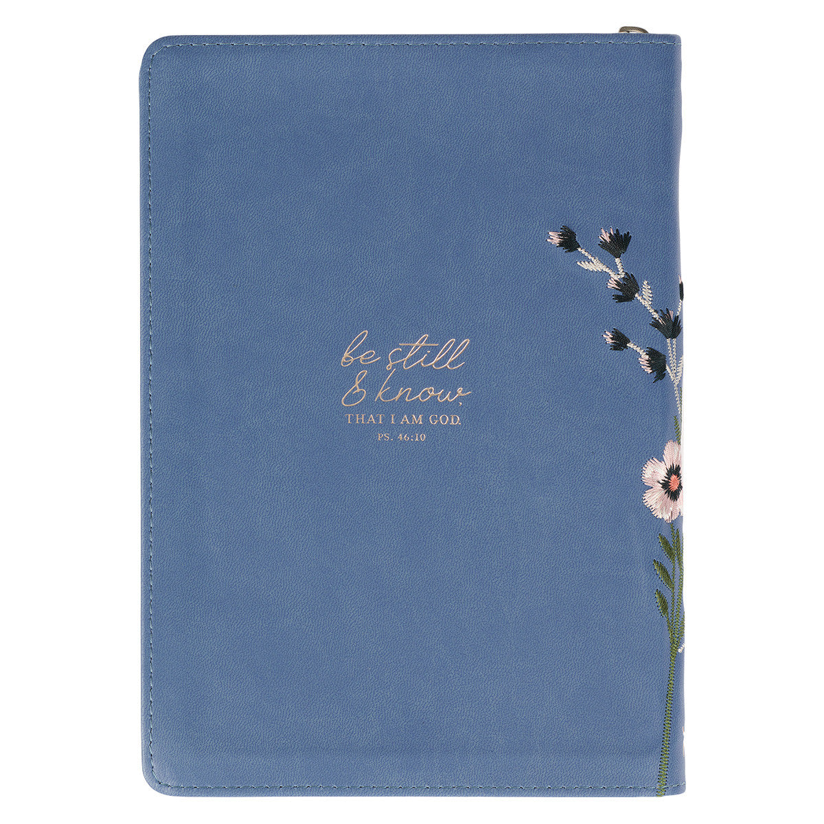 Be Still Floral Embroidered Blue Faux Leather Classic Journal with Zippered Closure - Psalm 46:10