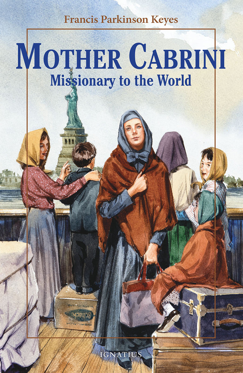 Mother Cabrini Missionary to the World Author: Frances Parkinson Keyes
