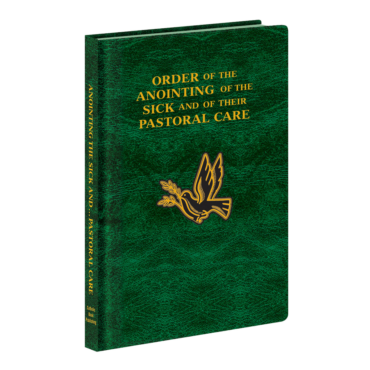 Order of the Anointing of the Sick and of their Pastoral Care