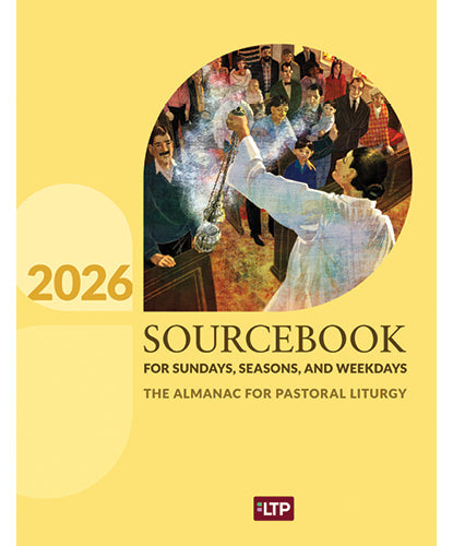 Sourcebook for Sundays, Seasons, and Weekdays 2026: The Almanac for Pastoral Liturgy
