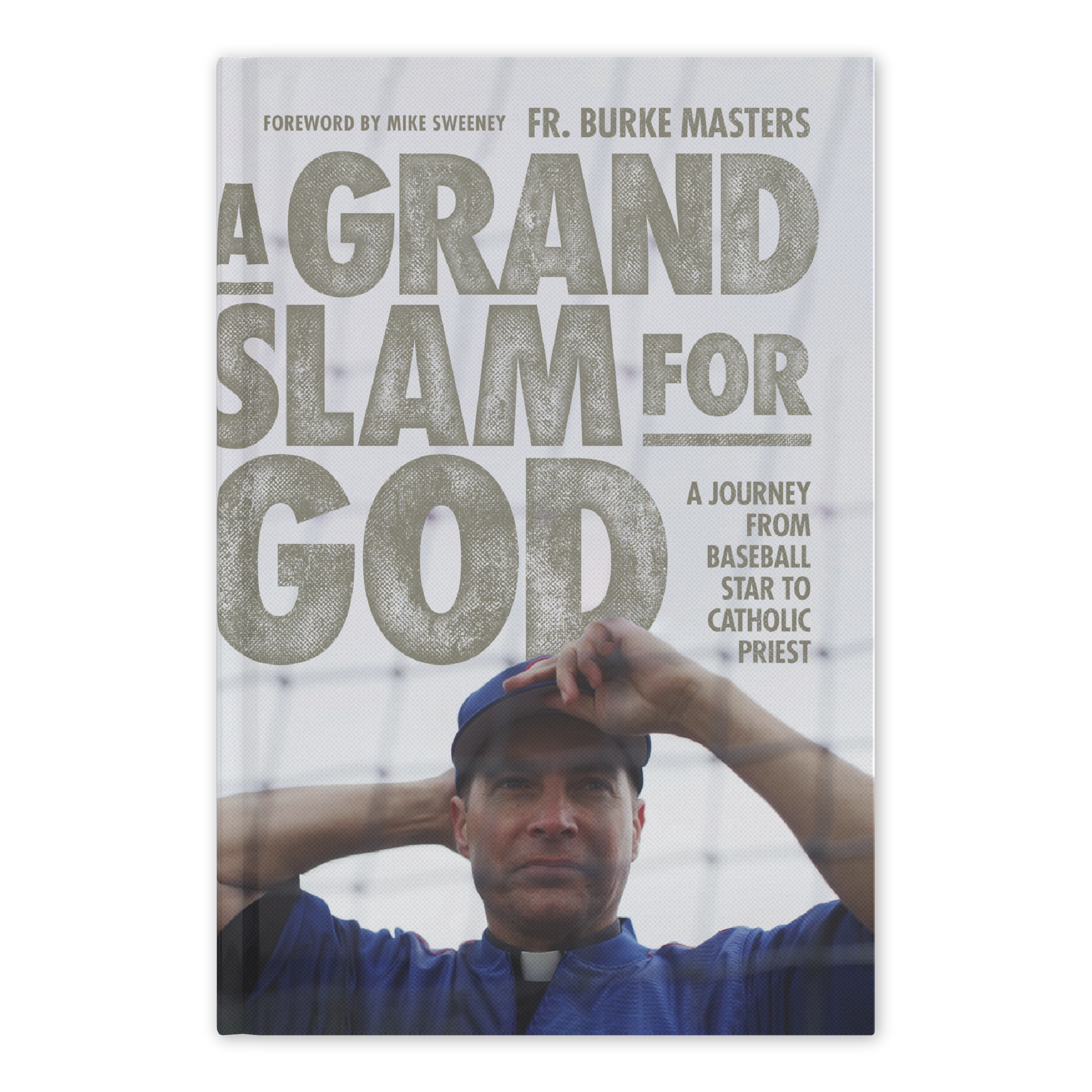 A Grand Slam for God-Fr. Burke Masters