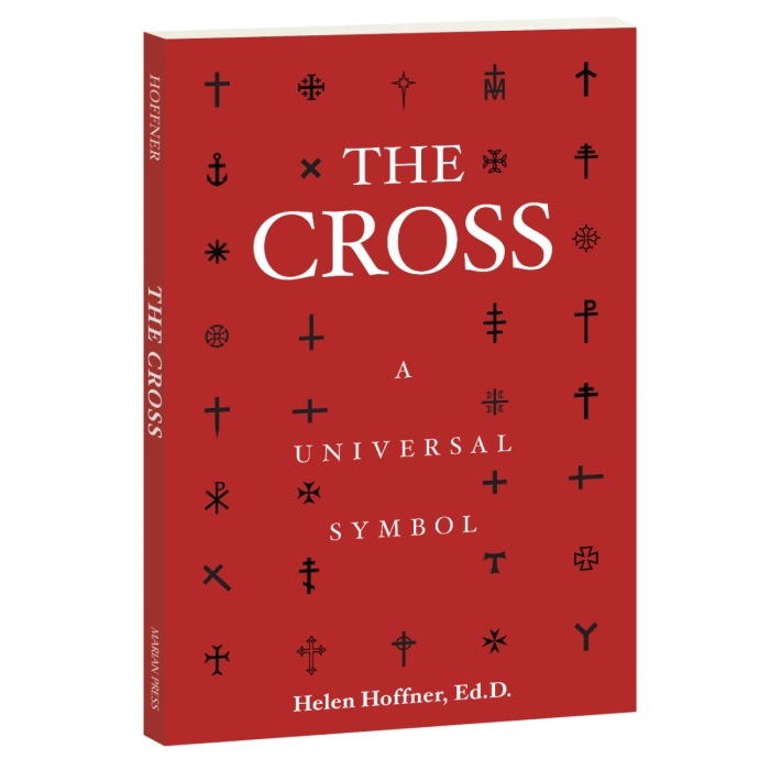 The Cross: A Universal Symbol