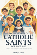Short Stories of Catholic Saints