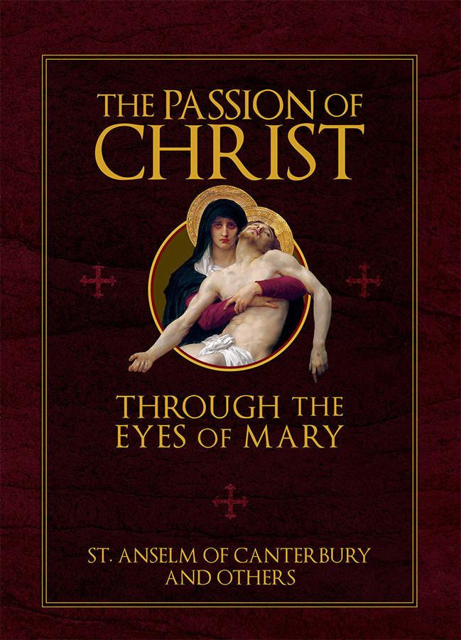The Passion of Christ through the Eyes of Mary