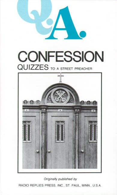 Confession Quizzes: Quizzes to a Street Preacher