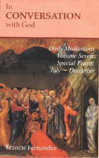 In Conversation With God: Volume 7, Feasts, July - December