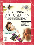 Beginning Apologetics 5   How to Answer Tough Moral Questions