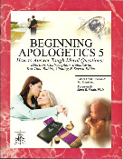 Beginning Apologetics 5 How to Answer Tough Moral Questions