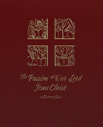 The Passion of Our Lord Jesus Christ