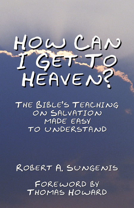 How Can I Get to Heaven