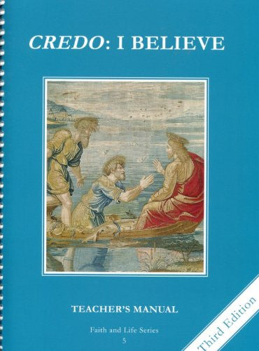 Credo: I Believe | Grade 5 | Teacher's Manual [3rd Edition]