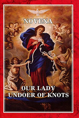Novena Mary Undoer of Knots