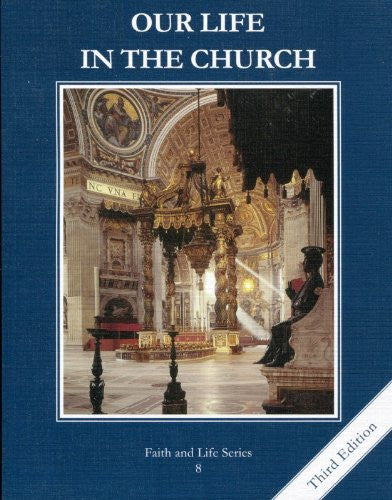 Our Life in the Church | Grade 8 | Student Book [3rd Edition]