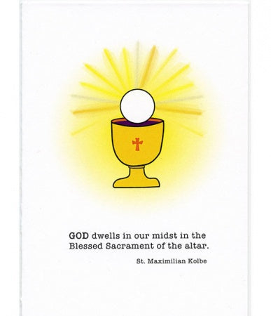 God Dwells in Our Midst, St. Maximilian Kolbe First Communion Card