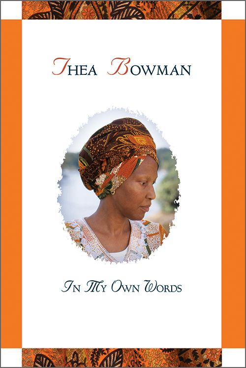 Thea Bowman: In My Own Words