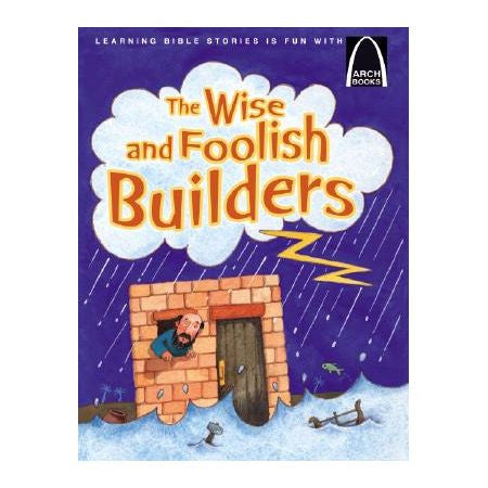 Wise & Foolish Builders