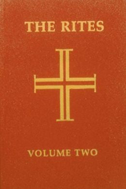 The Rites of the Catholic Church Vol.II
