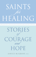 Saints for Healing: Stories of Courage and Hope