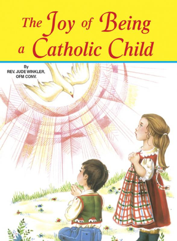 The Joy of Being A Catholic Child