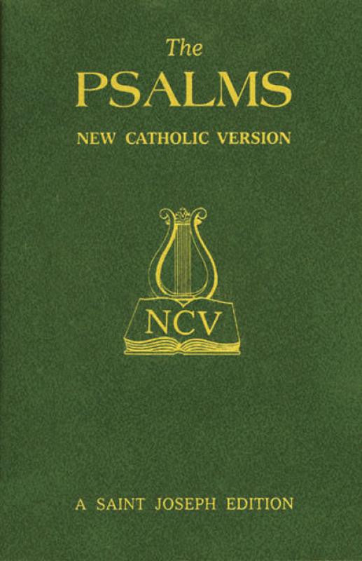 The Psalms: New Catholic Version
