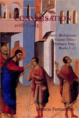 In Conversation With God: Volume 3, Weeks 1-12