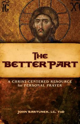 The Better Part- Compact, Four Gospels Edition