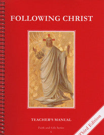 Follow Christ | Grade 6 | Teacher's Manual [3rd Edition]