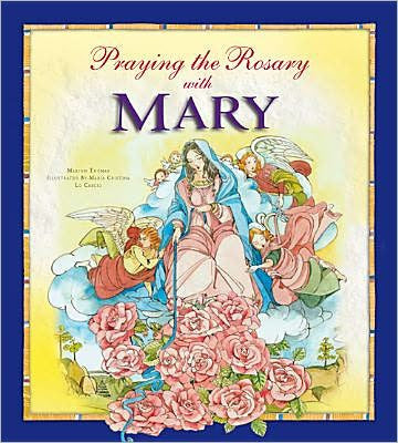 Praying the Rosary with Mary