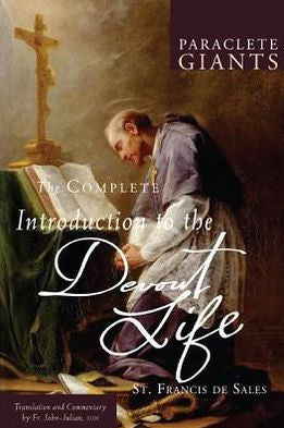 The Complete Introduction to the Devout Life