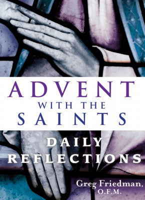 Advent With The Saints Daily R