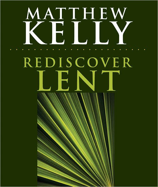 Rediscover Lent