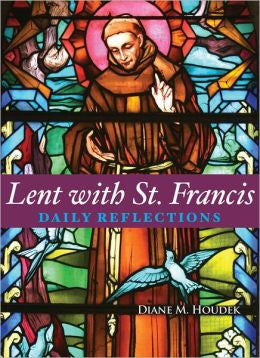 Lent With St Francis
