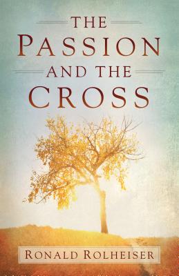 Passion and the Cross