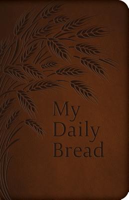 My Daily Bread Full Size