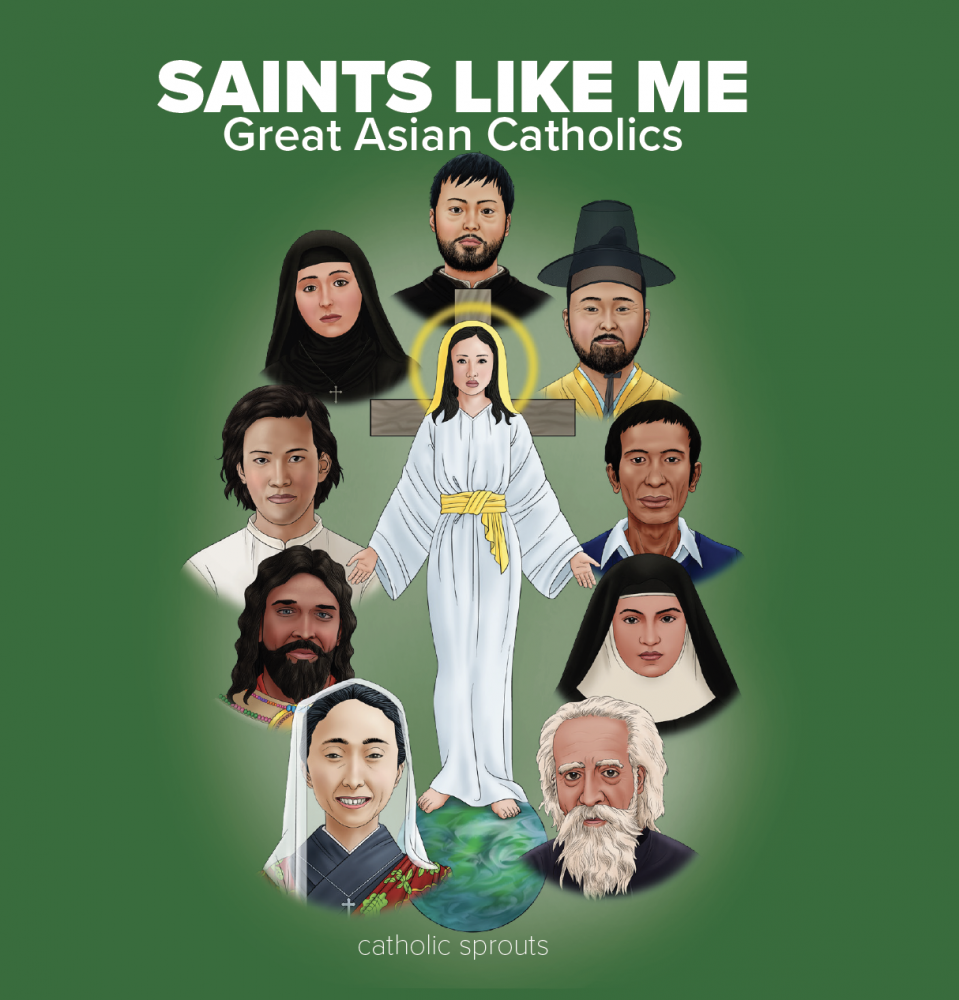 Saints Like Me: Great Asian Catholics