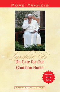 On Care for Our Common Home (Laudato Si’)