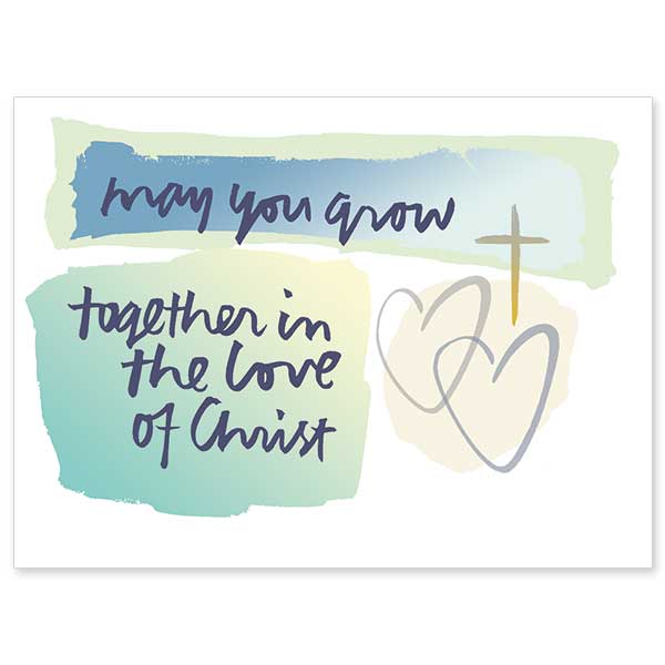 May You Grow Together in the Love of Christ, Wedding Congratulations Card