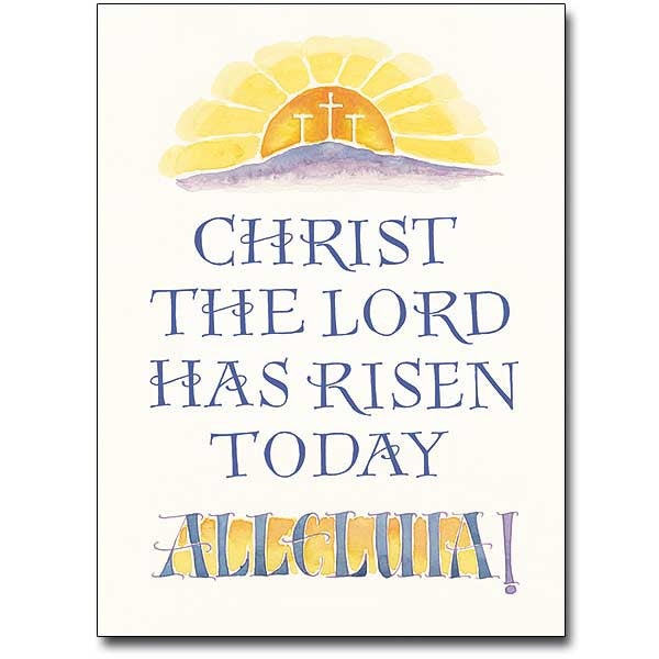 Christ The Lord Risen... Easter Card