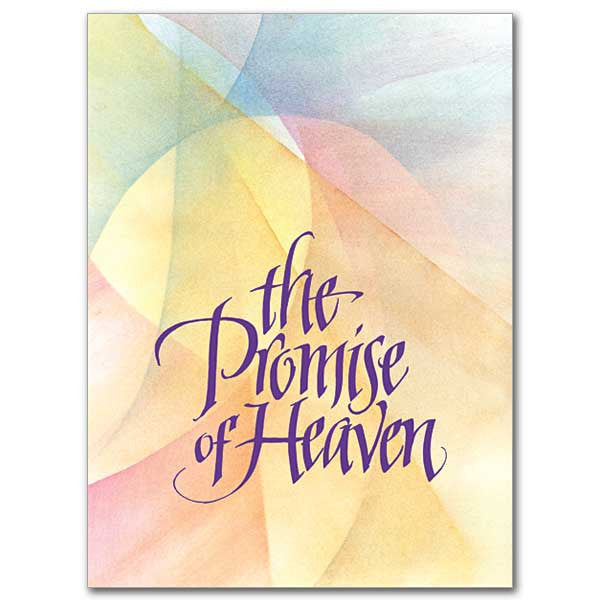 The Promise Of Heaven Sympathy Card