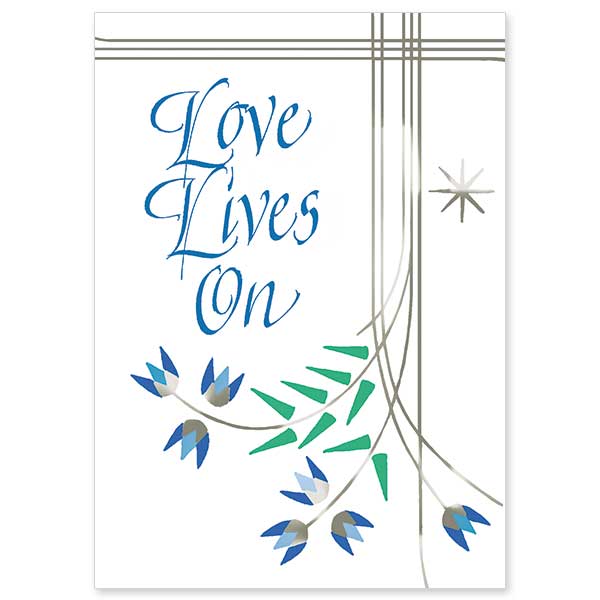 Love Lives On Sympathy Card