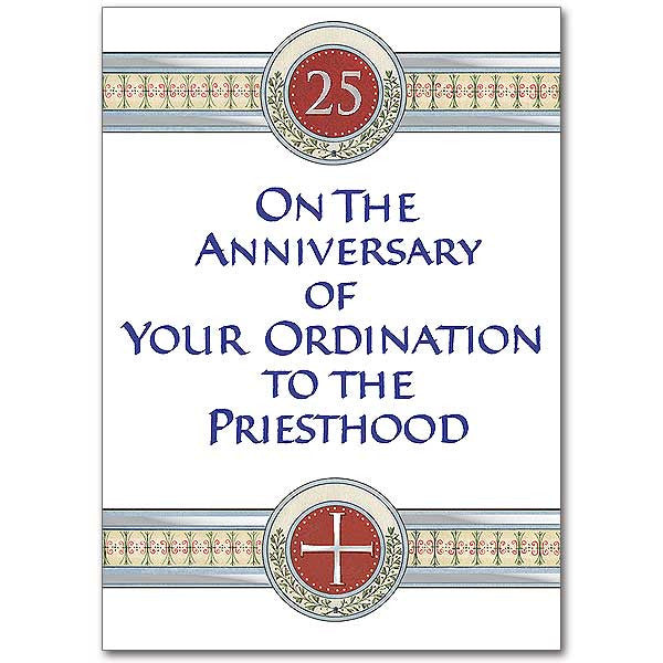 On The Anniversary Of Your 25Th Priest Anniversary Card