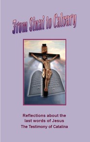From Sinai to Calvary